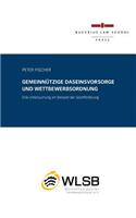 Gemeinnützige Daseinsvorsorge Und Wettbewerbsordnung