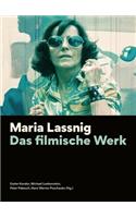 Maria Lassnig – Das filmische Werk [German–language Edition]