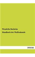 Handbuch Der Waffenkunde
