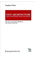 Exit-Architecture. Design Between War and Peace
