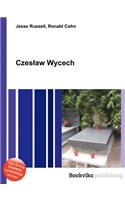 Czes Aw Wycech
