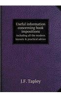 Useful Information Concerning Book Impositions Including All the Modern Layouts & Practical Advice