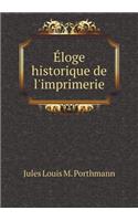 Éloge historique de l'imprimerie