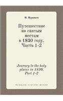 Journey to the holy places in 1830. Part 1-2