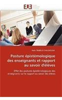 Posture �pist�mologique Des Enseignants Et Rapport Au Savoir d'�l�ves