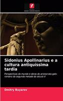 Sidonius Apollinarius e a cultura antiquíssima tardia