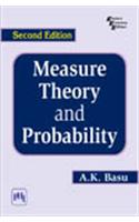 Measure Theory and Probability: Second Edition