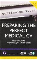 Preparing the Perfect Medical CV