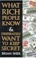 What Rich People Know & Desperately Want To Keep Secret