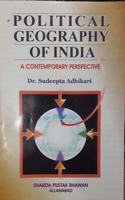 POLITICAL GEOGRAPHY OF INDIA: A CONTEMPORARY PERSPECTIVE