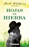 Hojas de Hierba: (Clásicos Ilustrados)