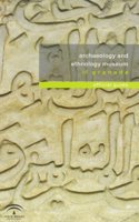 Archaeology and ethnology Museum of Granada: official guide