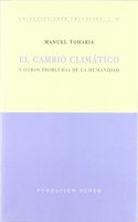 El cambio climatico y otros problemas de la humanidad