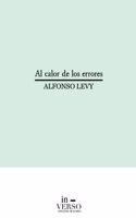 AL CALOR DE LOS ERRORES (Spanish Edition)