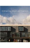 Kindergartens, Schools and Playgrounds