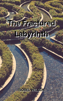 Fractured Labyrinth