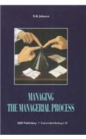 Managing the Managerial Process