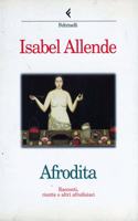 Afrodita. Racconti, ricette e altri afrodisiaci