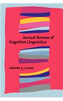 Annual Review of Cognitive Linguistics, V.5, 2007