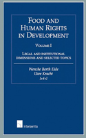 Food and Human Rights in Development, Volume I