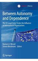 Between Autonomy and Dependence