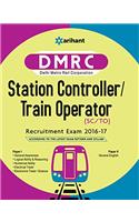 DMRC (Delhi Metro Rail Corporation) Station Controller/Train Operator Recruitment Exam