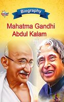 Biography of Mahatma Gandhi and APJ Abdul Kalam