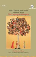 Peoples Linguistic Survey of India : Volume 10, Part 2:The Languages of Haryana