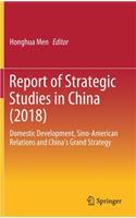 Report of Strategic Studies in China (2018)