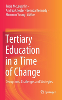 Tertiary Education in a Time of Change