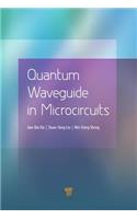 Quantum Waveguide in Microcircuits