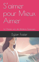 S'aimer pour Mieux Aimer