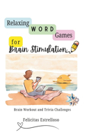 Relaxing Word Games for Brain Stimulation