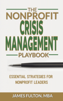 The Nonprofit Crisis Management Playbook