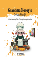 Grandma Mercy's Cooking Disaster