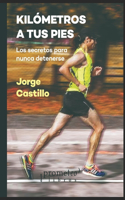 Kilómetros a tus pies