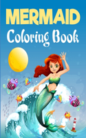 Mermaid Coloring Book: The Little Mermaid Coloring Book