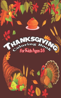 Thanksgiving Coloring Book for Kids Ages 2-5