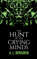 Hunt of the Crying Minds