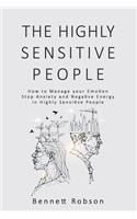 Highly Sensitive People: How to Manage your Emotion, Stop Anxiety and Negative Energy in Highly Sensitive Person