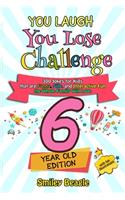 You Laugh You Lose Challenge - 6-Year-Old Edition