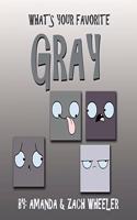 What's Your Favorite Grey