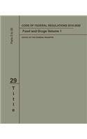Code of Federal Regulations 2019-2020 Title 29 Food and Drugs Volume 1