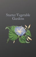 Starter Vegetable Gardens