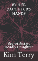 By Her Daughter's Hands