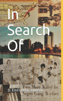 In Search Of