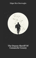 The Deputy Sheriff Of Comanche County