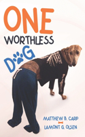 One Worthless Dog