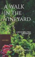 A Walk in the Vineyard