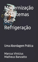 Modernização de Sistemas de Refrigeração